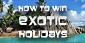 Win Exotic Holidays with EU Casino