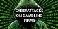 Cyberattacks on Asian Gambling Firms: The Case of Espionage?