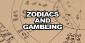 Zodiac Signs and Gambling: How to Choose a Game Based on Your Sign?