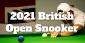 2021 British Open Snooker Betting Odds and Preview