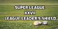 Super League XXVII League Leader’s Shield Odds and Betting Predictions