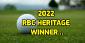 2022 RBC Heritage Winner Odds: Thomas Leads In a Super-strong Field