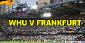 WHU v Frankfurt Betting Tips for First Leg in the Europa League Semi-final