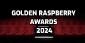Golden Raspberry Awards 2024 Odds – Wager Today