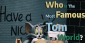 Who Is The Most Famous Tom In The World? – The Top 7 Tom’s