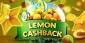 “Win Back Your Weak Spots” – Weekly Cashback Bonus at Lemon Casino