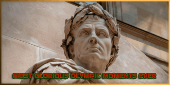 Most Glorious Olympic Moments Ever – Paris Olympics Is Coming