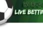 World Cup Live Betting Tips: A Full Guide To The 2026 World Cup