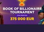 Playfina Casino Book of Billionaire Tournament: Win Up €375,000