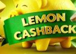 Get a Second Life with the Weekly Cashback System at Lemon Casino