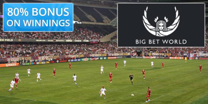 Get a Sports Betting Accumulator Bonus up to 80% at Big Bet World Sportsbook!