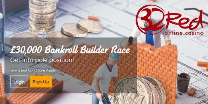 Earn Huge Cash Prizes This Week with 32Red Casino’s Bankroll Builder!