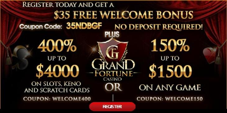 Use this Grand Fortune Casino No Deposit Bonus Code for $35