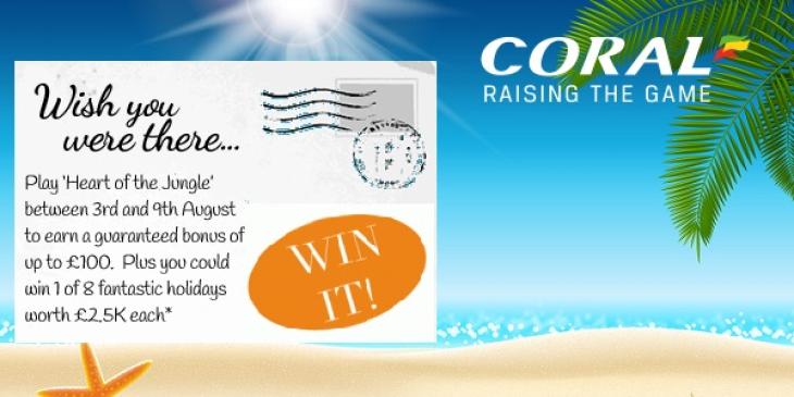 100,000 Pounds to Win in Giveaways at Coral Casino!