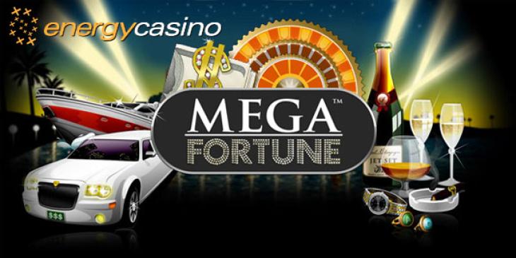 Become a Jackpot Millionaire Playing Mega Fortune at Energy Casino