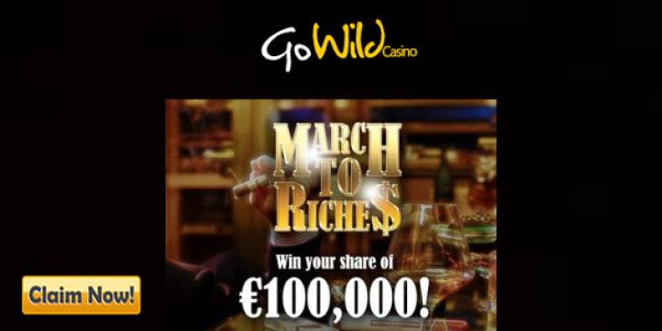 Get Wild in the EUR 100 K March to Riches Slot Tournament Now On at Go Wild Casino