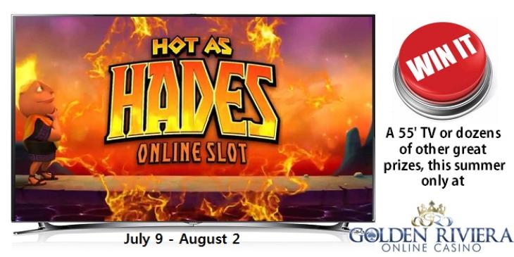 Win a 55-Inch TV at Golden Riviera Casino with Hot as Hades slot
