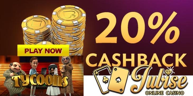 Collect 20% Cashback at Jubise Casino Today!