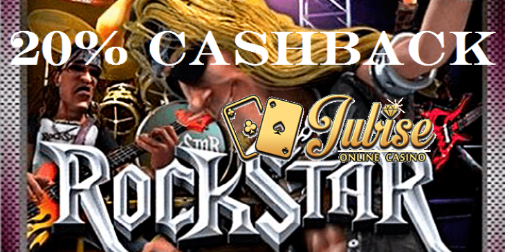 Jubise Casino Prepares a Cool Rock Star Slot 20% Cashback