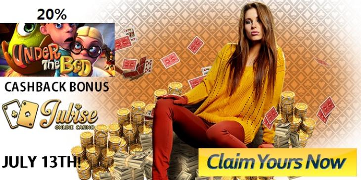 Win Back 20% of your Losses on the Under the Bed Slot at Jubise Casino