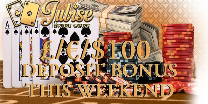 EUR 100 Deposit Bonus Awaits You this Weekend at Jubise Casino