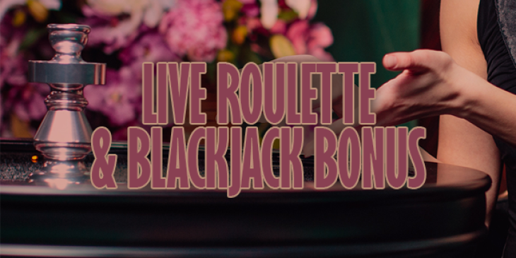 Enjoy a Live Blackjack & Live Roulette Bonus at 32Red Casino