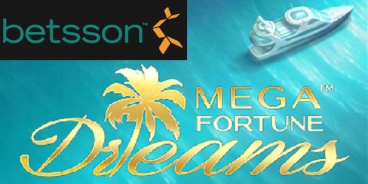 Win Your Dream Day Worth of EUR 100,000 at Betsson Casino