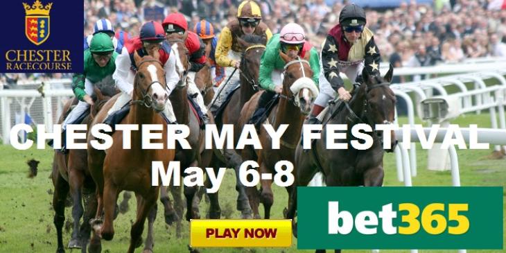 Bet365 Sportsbook Offers the Best Prices for Chester May Festival