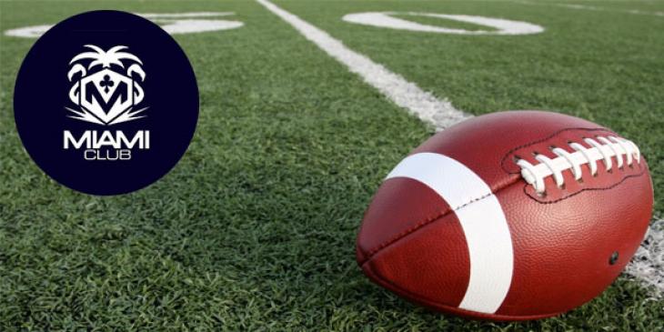 The Super Bowl Tournament at Miami Club Casino is Offering a $500 Grand Prize!