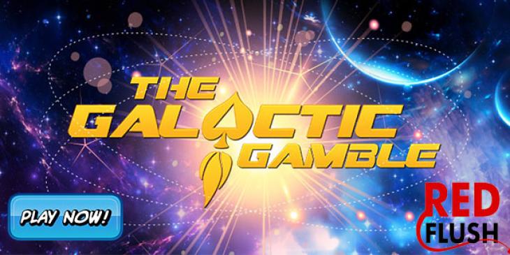 Win Out of This World Prizes in Galactic Gamble at Red Flush Online Casino