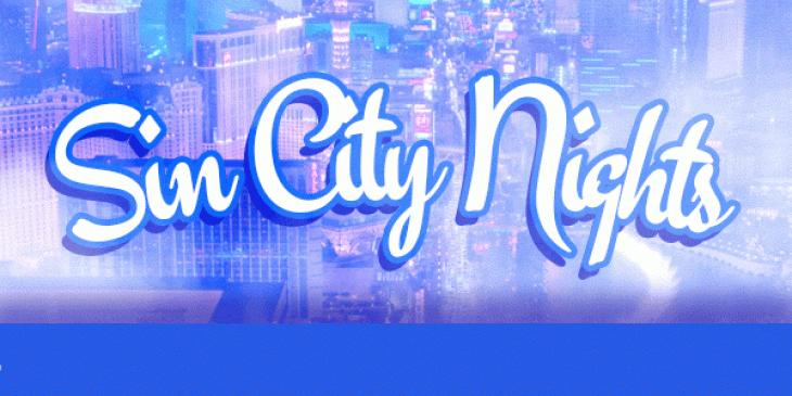 Collect 200 Sin City Nights Slot Free Spins at Casino Sieger