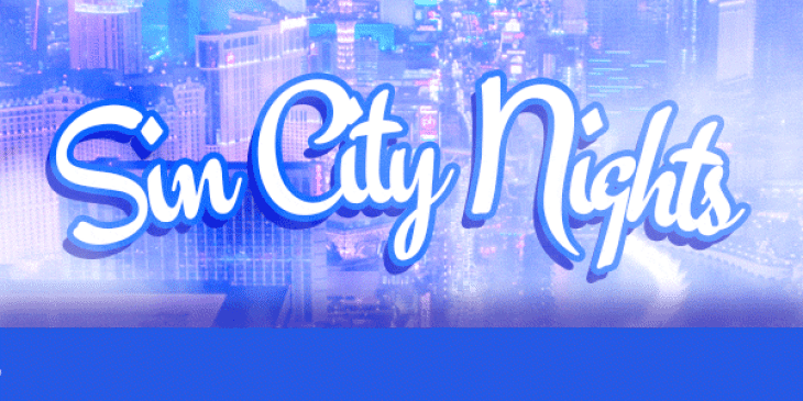 Collect 200 Sin City Nights Slot Free Spins at Casino Sieger