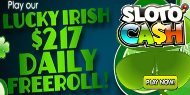 Look Into the Lucky Irish $217 Daily Freeroll at Slotocash Today