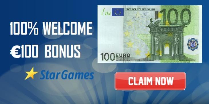Claim €100 First Deposit Bonus at StarGames Casino