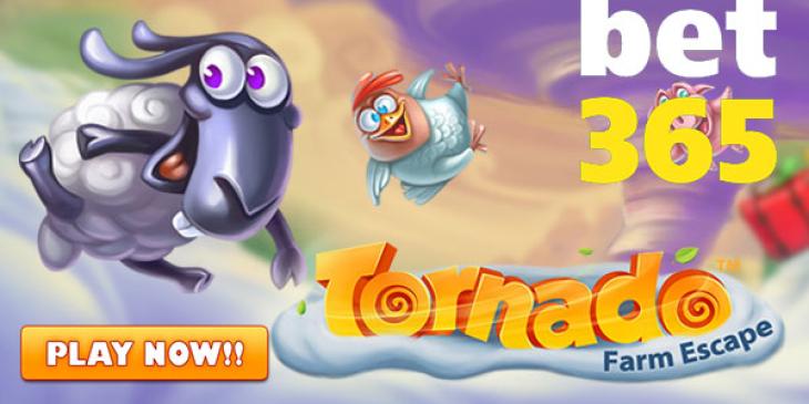 Tornado: Farm Escape Slot Promises to Greatly Reward You at Bet365 Casino