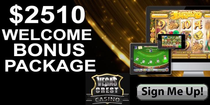 Claim Vegas Crest Casino’s USD 2,510 Welcome Package
