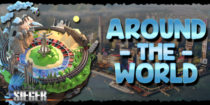 Play Around the World Roulette and Win a VIP Trip