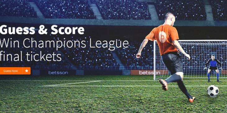 Play At Betsson And Win Tickets To Champions League Final
