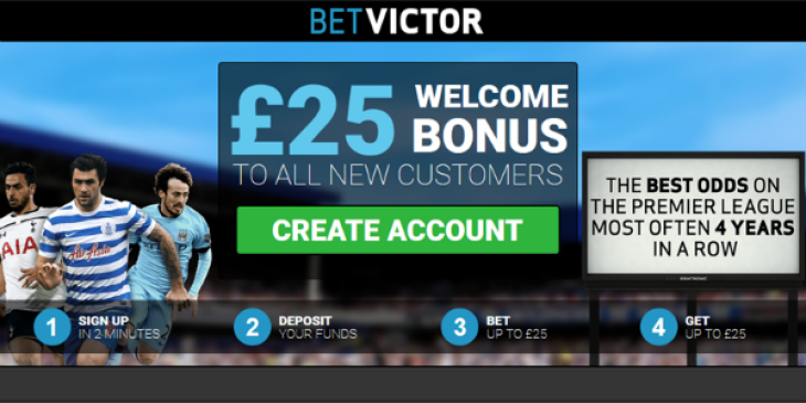 Start Your Online Betting Career with an Online Betting Bonus up to £25 at BetVictor!