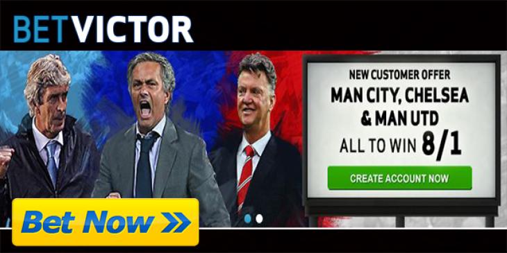 BetVictor Sportsbook Offers 8/1 Odds for Man City&Man Utd&Chelsea Treble