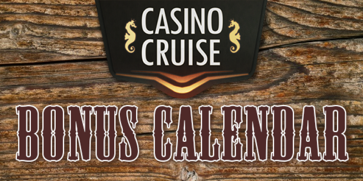 Enjoy a Special Casino Cruise Bonus Calendar in January