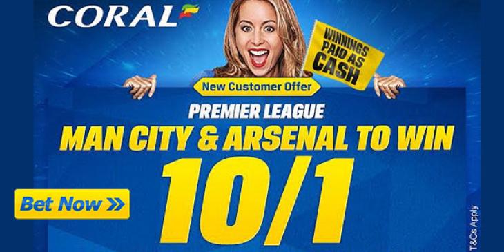 Win £50 with the Best Premier League Safe Bet this Weekend at Coral Sportsbook!