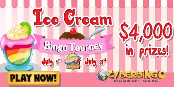 CyberBingo’s Ice Cream Bingo Tourney Hands Out USD 4,000 in Prizes