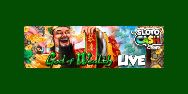 Claim 33 God of Wealth Slot Free Spins at Slotocash Casino