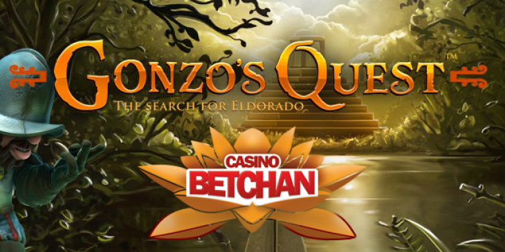 Collect 20 Gonzo’s Quest Free Spins at Betchan Casino