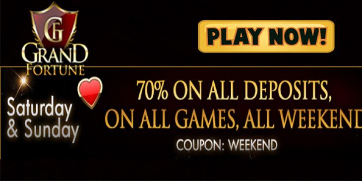 Improve Your Weekend with Awesome Prizes at  Grand Fortune Casino