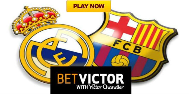 Bet on El Clasico and Get 25% of Your Money Back at BetVictor!