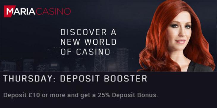Maria Casino Offers Weekly Casino Deposit Bonus of 25% Every Thursday!