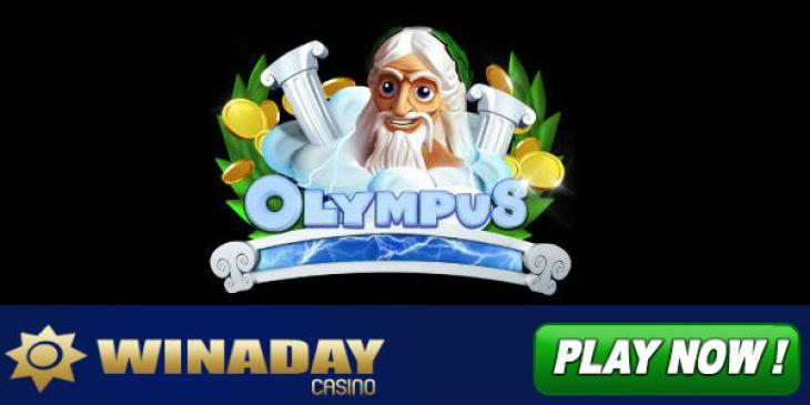 Get a $25 Freebie and a 100% up to $250 Match Bonus with the Olympus Slot at WinADay Casino