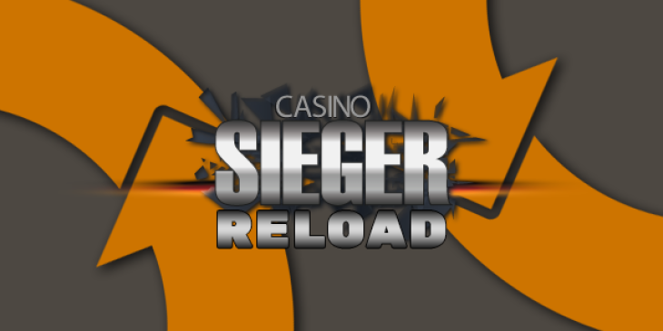 Collect Three Reload Bonuses at Casino Sieger